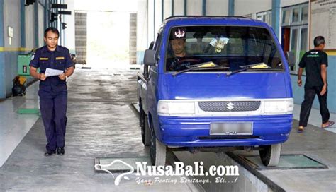 NUSABALI Sejak 2021 UPT Pengujian Kendaraan Bermotor Dijabat Plt