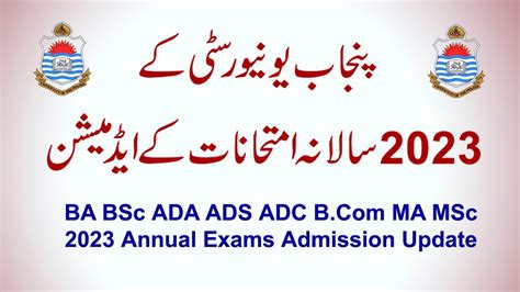 Punjab University Admission Ba Bsc Ada Ads Adc B Ma Msc