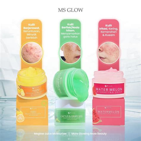 Jual MS GLOW Banjarmasin Moisturizer Juice Yuzu Watermelon Cactus