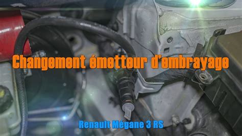 Changement Émetteur Embrayage Renault Mégane 3 RS YouTube