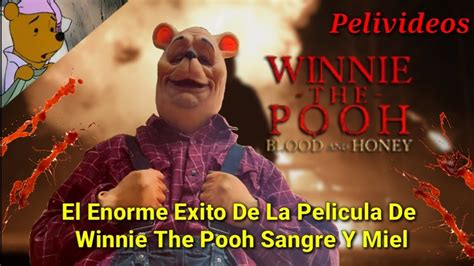 El Gran Exito De Winnie The Pooh Miel Y Sangre Pelivideos Oficial