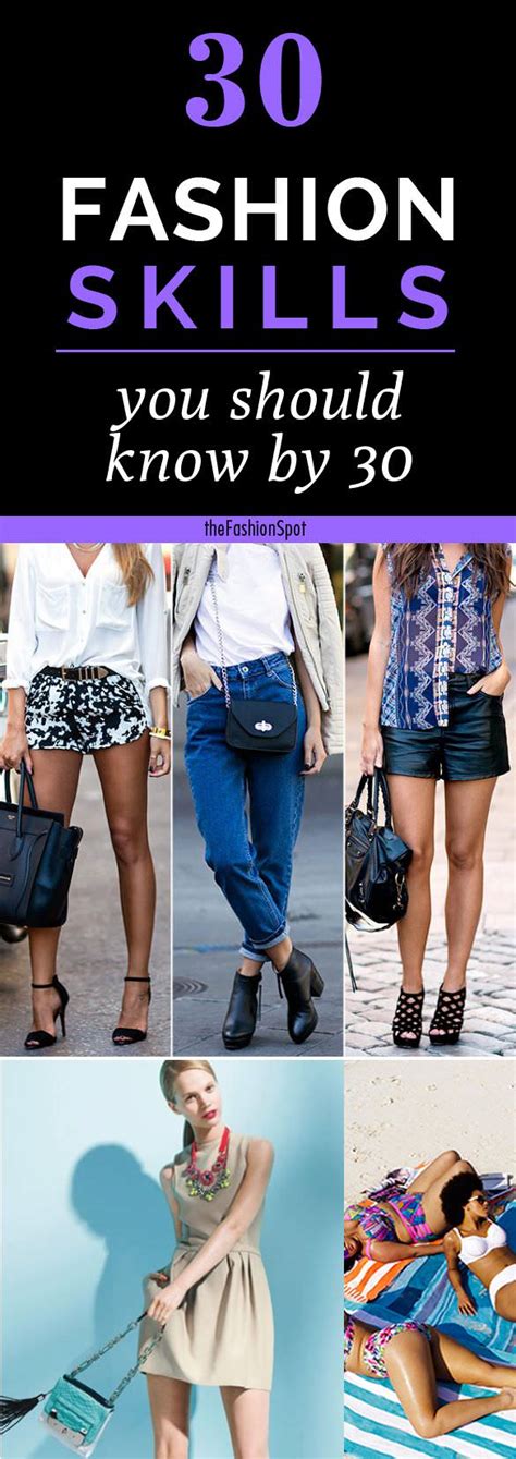 30 Fashion Skills Every Woman Should Know By Age 30 Fashion Daily