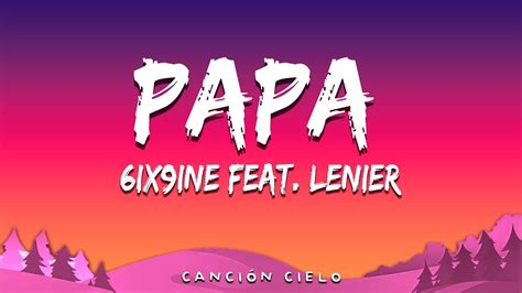 Ix Ine Feat Lenier Papa Letra Lyrics Youtube