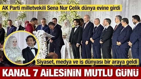 Kanal Ailesinin Mutlu G N Ak Parti Milletvekili Sena Nur Elik