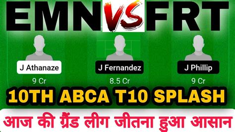 Emn Vs Frt Dream11 Emn Vs Frt Dream11 Prediction Emn Vs Frt 10th Dream11 Abca T10 Splash