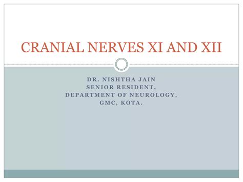 Cranial Nerves Xi And Xii Ppt