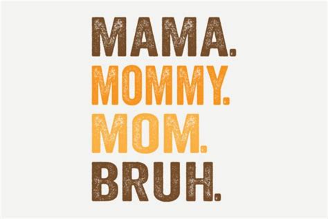 Mama Mommy Mom Bruh Typography Design Graphic By Graphic Design Store