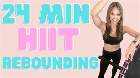 24 Min Rebounder Hiit Cardio Workout 4000 Step Workout An Intense Indoor Trampoline Workout