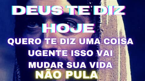 🛑 Mensagem De Deus Hoje Para Mi NÃo Ignora Essa Mensagem 🛑 Youtube