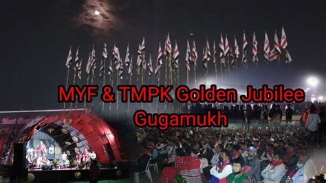 MYF TMPK Golden Jubilee ৰ কছ দশযশ YouTube