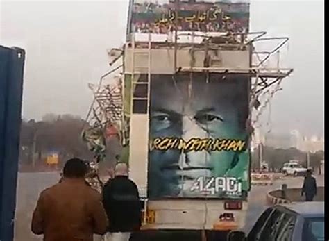 Imran Khan Historic Container Moves From Azadi Chock Video Dailymotion