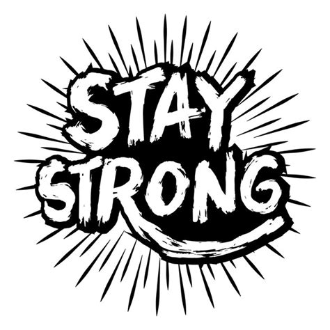 Premium Vector Stay Strong Inspirational Quote Hand Drawn Lettering