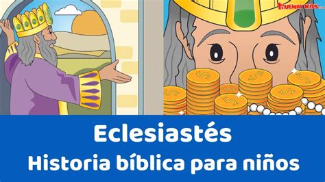 Eclesiastés Historia bíblica para niños YouTube