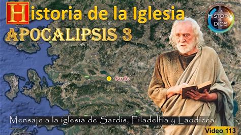 Apocalipsis Mensaje A Sardis Filadelfia Y Laodicea Youtube