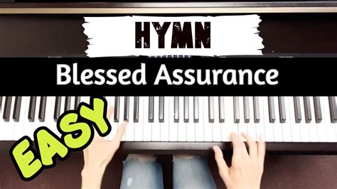 Blessed Assurance Easy Piano With Sheet Music Church Hymn Tutorial