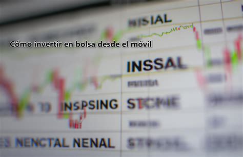 C Mo Invertir En Bolsa Incluyendo Apple Amazon Tesla Y Google Desde