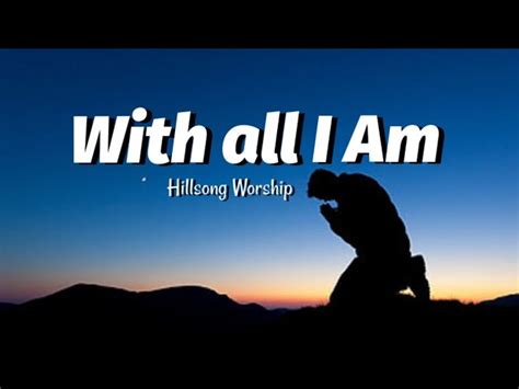 Hillsong Worship With All I Am Lyrics Acordes Chordify