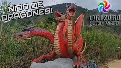 NIDO De DRAGONES ANIMATRONICOS En ORIZABA YouTube