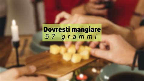 Ecco Per Quale Motivo Dovresti Mangiare Grammi Di Questo Amato Formaggio