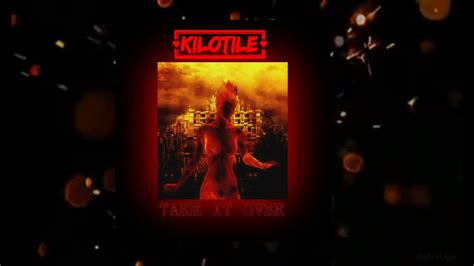 Kilotile Take It Over Official Audio Youtube Music