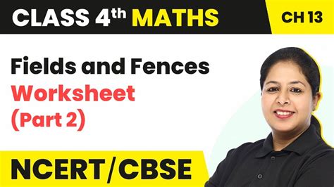 Fields And Fences Worksheet Part 2 Class 4 Maths Chapter 13