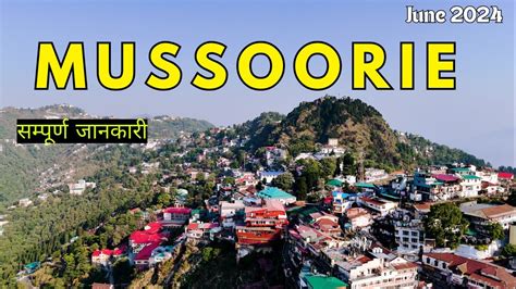 Mussoorie Mussoorie Tour Guide Mussoorie Tourist Places Mussoorie