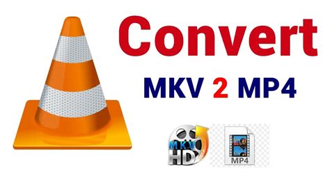 VLC How To Convert MKV To MP4 Using VLC Media Player 2021 KB Tech