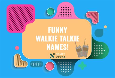 180 Funny Walkie Talkie Names