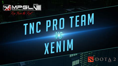 Tnc Pro Team Vs Xenim Mineski Pro Gaming League Season Dota