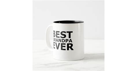 Best Grandpa Ever Coffee Mug Zazzle