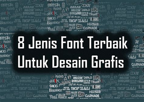 8 Jenis Font Terbaik Untuk Desain Grafis Sekolah Desain Belajar