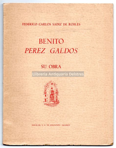 Benito Perez Galdos Su Obra Dedicatoria Aut Grafa Del Autor By