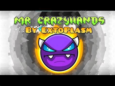 Mr CrazyHands By ExtoPlasm Easy Demon 100 YouTube