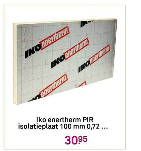 Iko Enertherm Pir Isolatieplaat 100 Mm 0 72 Aanbieding Bij Karwei