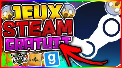 COMMENT AVOIR TOUT LES JEUX STEAM GRATUIT 2017 YouTube