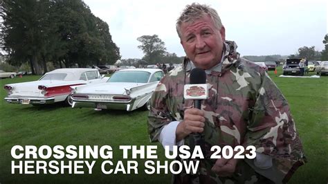 Hershey Car Show Crossing The USA 2023 Ep 3 Classic Restos