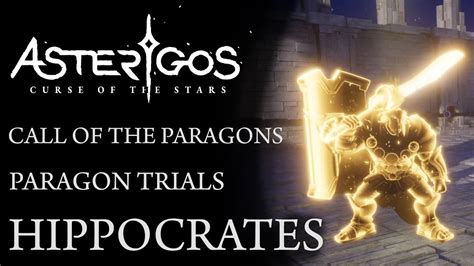 Asterigos Call Of The Paragons Dlc Paragon Trial Hippocrates Youtube