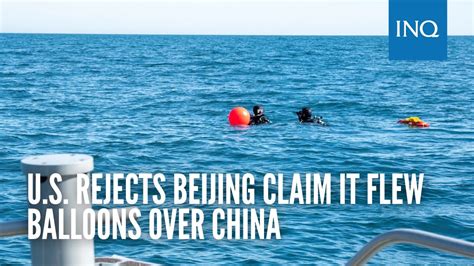 U S Rejects Beijing Claim It Flew Balloons Over China Youtube