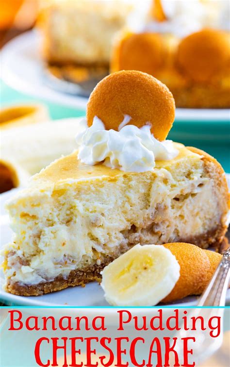 Banana Pudding Cheesecake Spicy Southern Kitchen