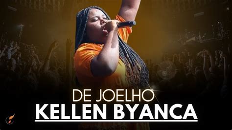 Kellen Byanca Os Melhores Clipes Dvd De Joelho Youtube