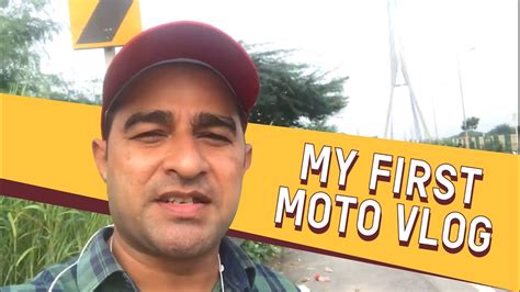 My First Moto Vlog Experience 😎 ️ Vlogging Gear Delhi To Pataudi