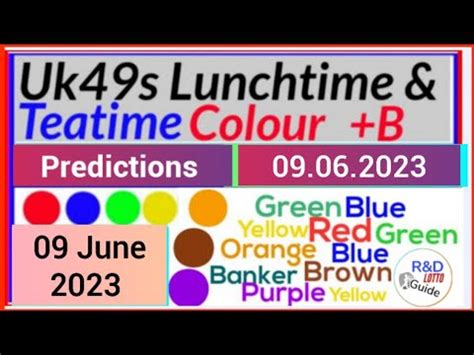 49s Lunch Teatime Lotto Colour Predictions For 9 June 2023 Plus