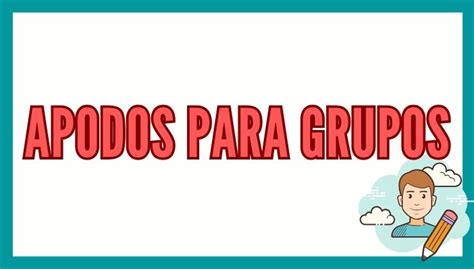 Apodos Para Grupos Reporte De Lectura