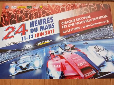 AFFICHE POSTER OFFICIELLE 24 HEURES HOURS DU MANS 24H 2011 dédicacée