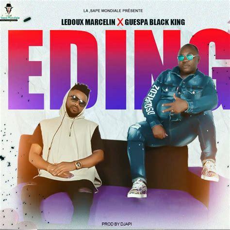 ‎eding Feat Ledoux Marcelin Single Album By Guespa Black King