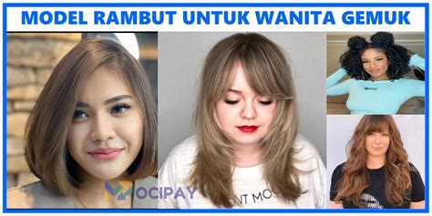 85 Gambar Model Rambut Yang Cocok Untuk Wanita Gemuk Makin Keren