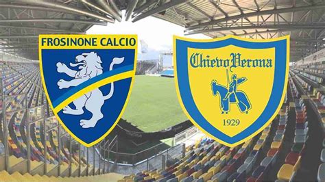 Serie B Frosinone Chievo Probabili Formazioni E Diretta Tv