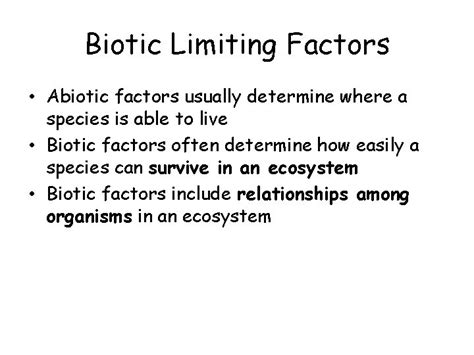 Biotic And Abiotic Influences On Ecosystems Limiting Factors