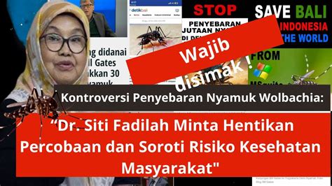 Dr Siti Fadilah Minta Hentikan Percobaan Dan Soroti Risiko Kesehatan