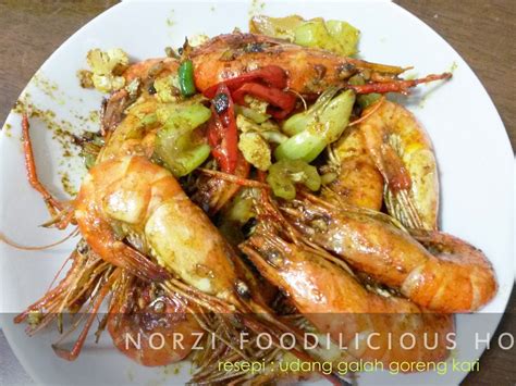 Norzi Foodilicious House Resepi Udang Galah Goreng Lada Sulah